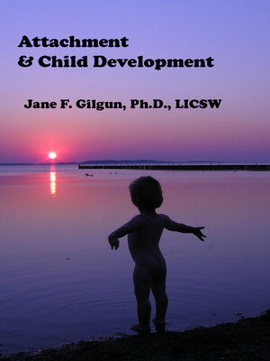 cover image of Attachment & Child Development